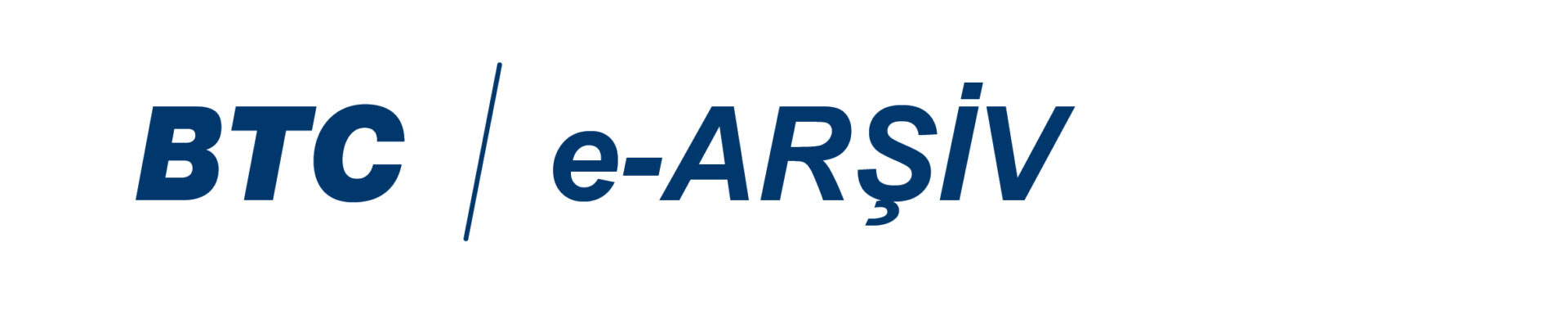 BTC e-Arşiv: Zaman ve Bütçe Dostu