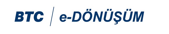 BTC e-Dönüşüm Ürünleri